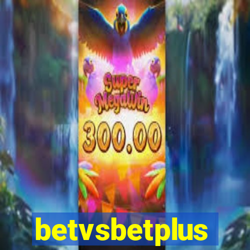 betvsbetplus