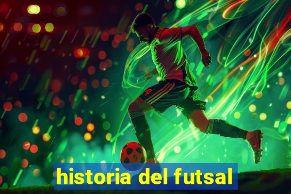 historia del futsal