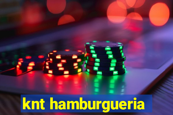 knt hamburgueria