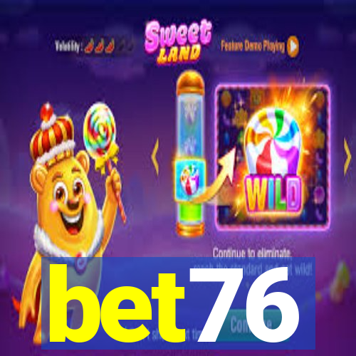 bet76