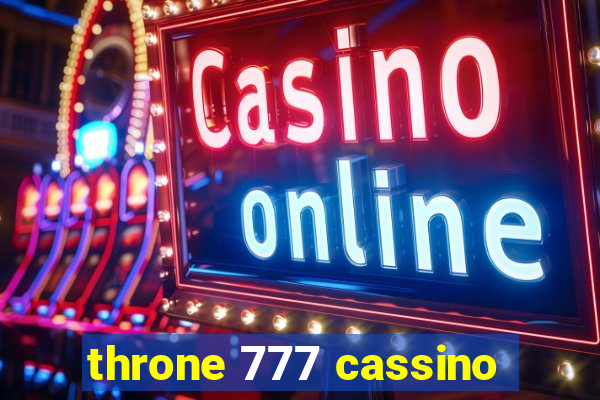 throne 777 cassino