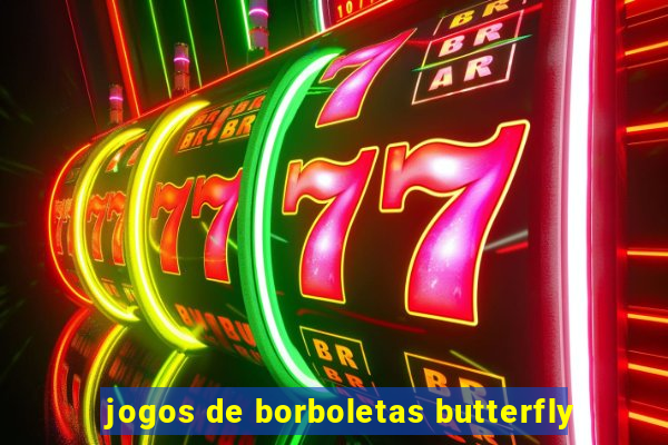 jogos de borboletas butterfly