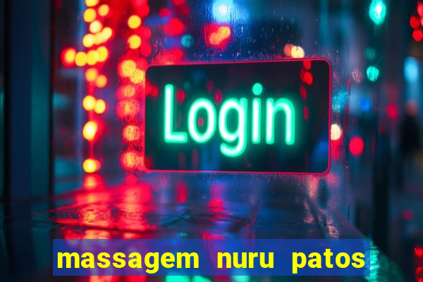 massagem nuru patos de minas