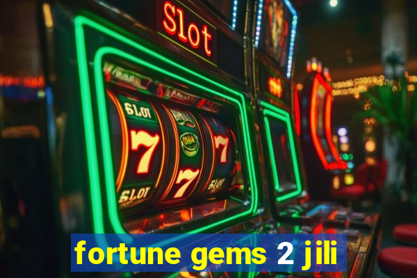 fortune gems 2 jili