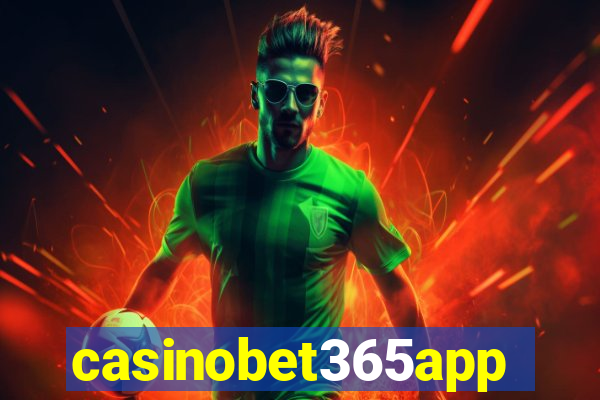 casinobet365app