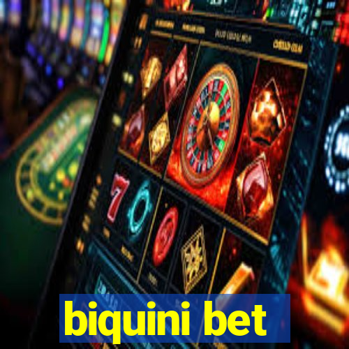 biquini bet