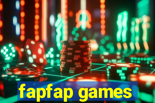 fapfap games