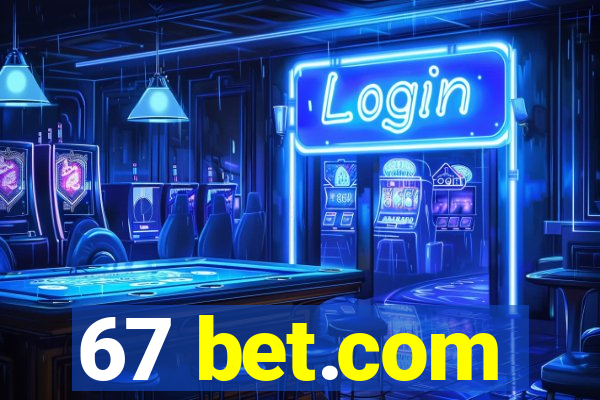 67 bet.com