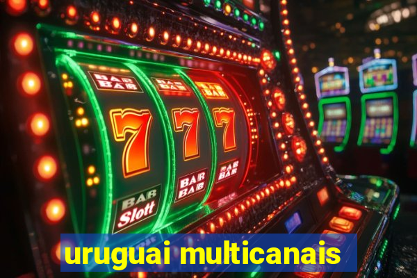 uruguai multicanais