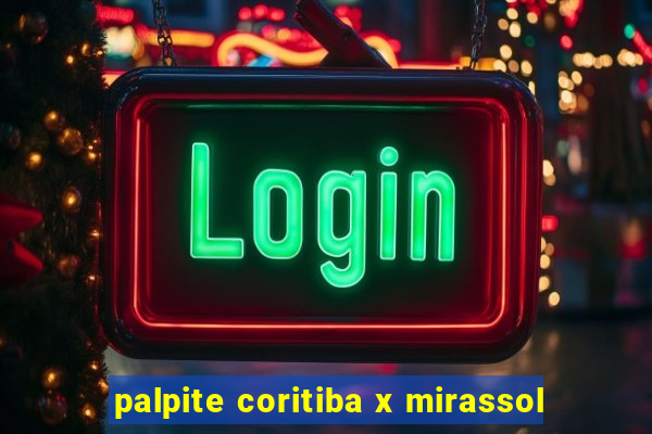 palpite coritiba x mirassol