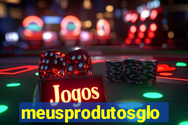 meusprodutosglobo