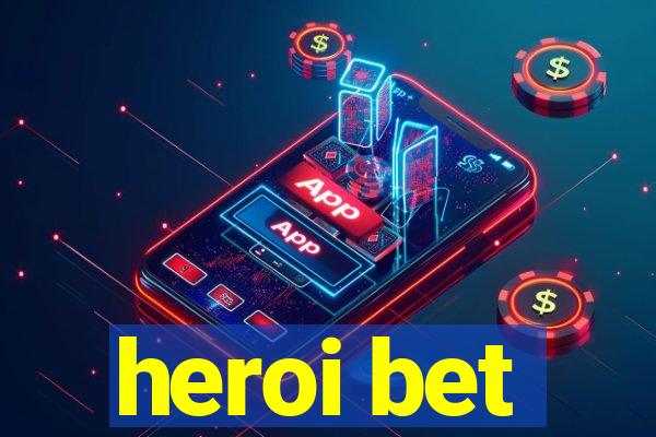 heroi bet