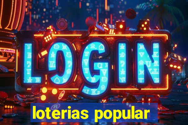 loterias popular