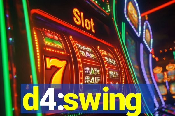 d4:swing