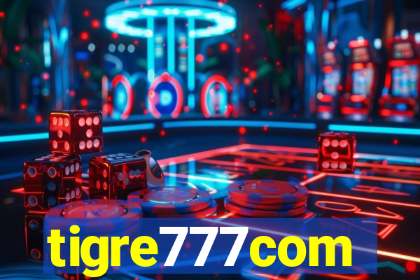 tigre777com