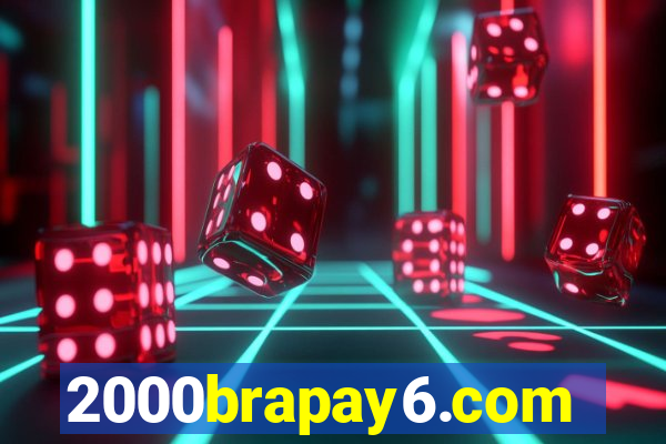 2000brapay6.com