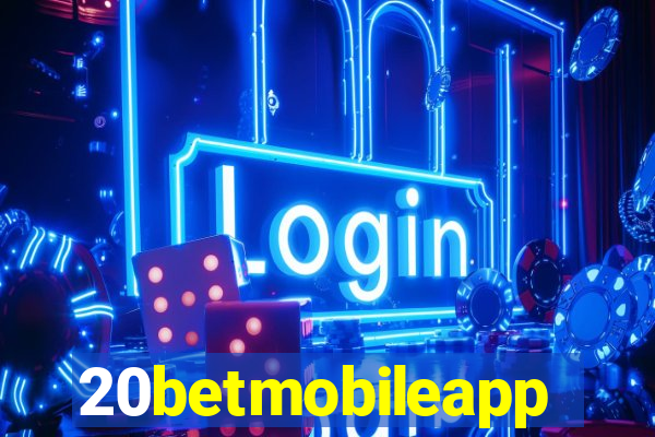 20betmobileapp