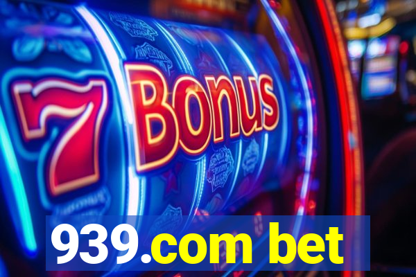 939.com bet