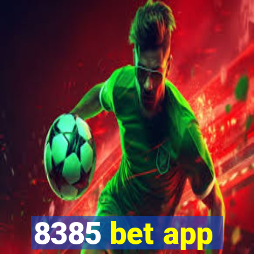 8385 bet app