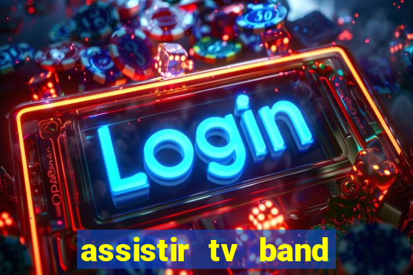 assistir tv band bahia ao vivo