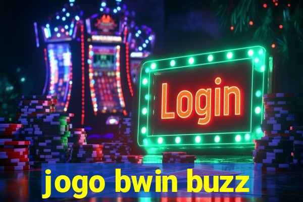 jogo bwin buzz