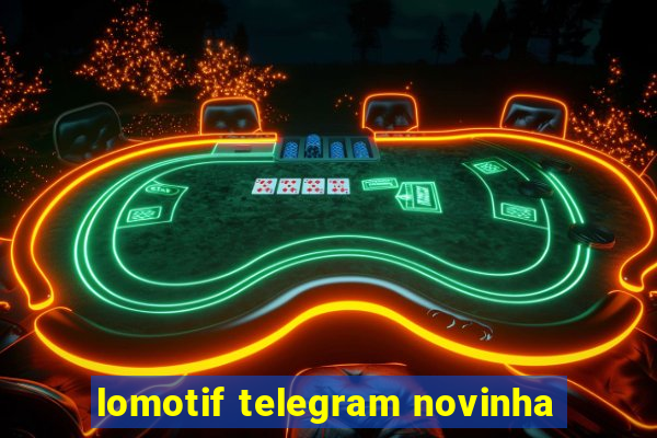 lomotif telegram novinha