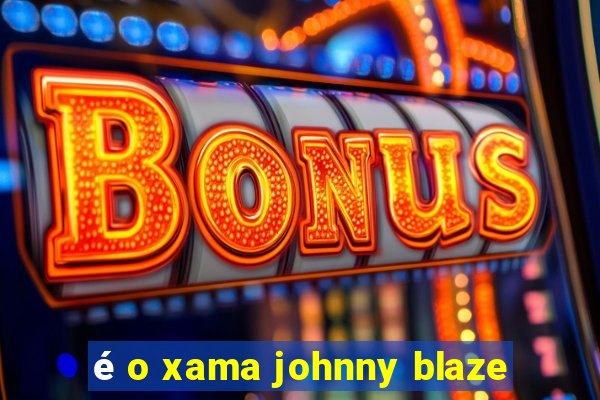 é o xama johnny blaze