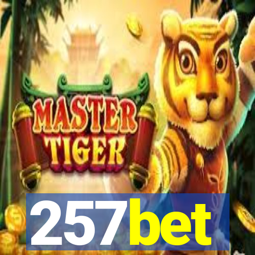 257bet