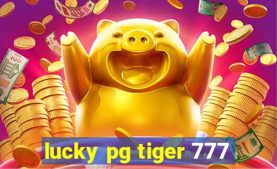 lucky pg tiger 777