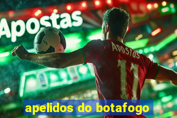 apelidos do botafogo