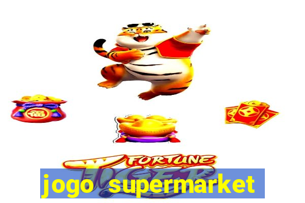 jogo supermarket spree demo