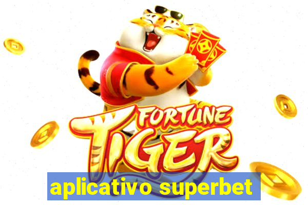 aplicativo superbet