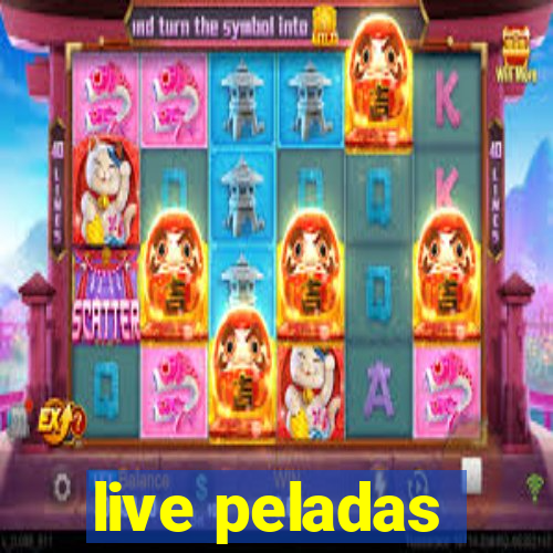 live peladas