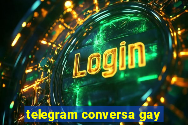 telegram conversa gay