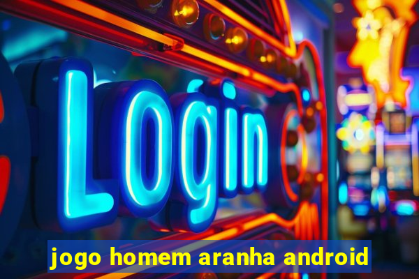 jogo homem aranha android