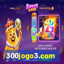 300jogo3.com