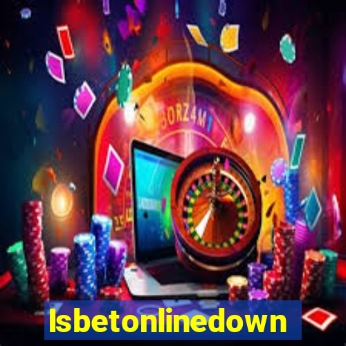 Isbetonlinedown