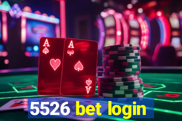 5526 bet login