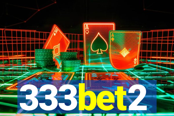 333bet2