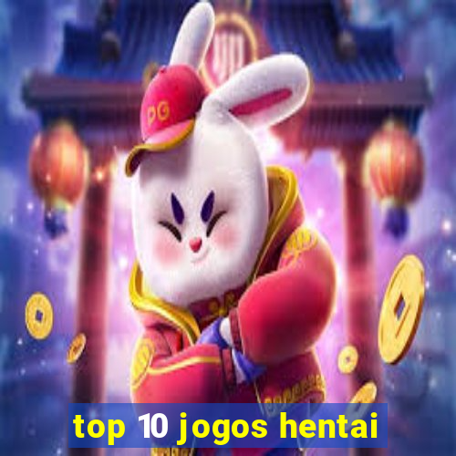 top 10 jogos hentai