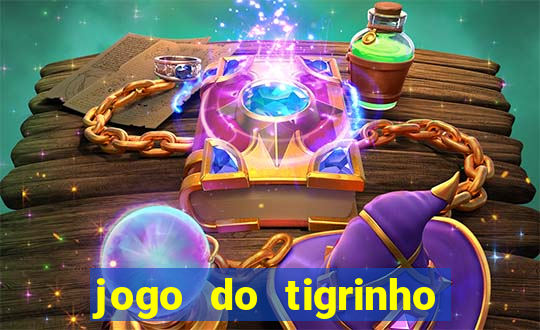 jogo do tigrinho que da bonus no cadastro