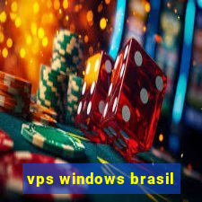 vps windows brasil