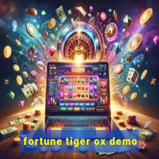 fortune tiger ox demo