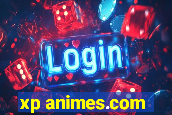 xp animes.com