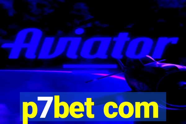 p7bet com