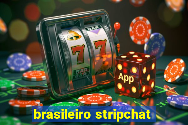 brasileiro stripchat