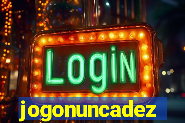 jogonuncadez