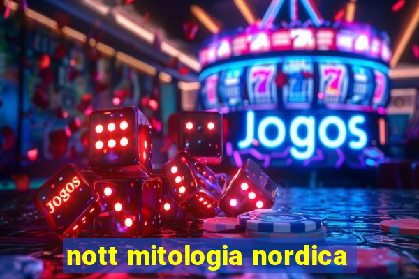 nott mitologia nordica