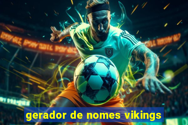 gerador de nomes vikings