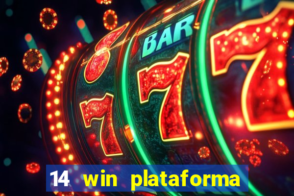 14 win plataforma de jogos